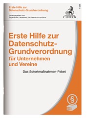 Das Sofortmaßnahmen-Paket: Erste Hilfe zur Datenschutz-Grundverordnung für Unternehmen und Vereine Das Sofortmaßnahmen-Paket: Erste Hilfe zur Datenschutz-Grundverordnung für Unternehmen und Vereine